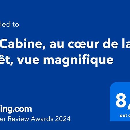 T2 Cabine, Au Coeur De La Foret, Vue Magnifique Apartment Egat Luaran gambar